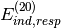 E_{ind,resp}^{(20)}