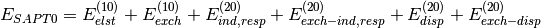 E_{SAPT0} = E_{elst}^{(10)} + E_{exch}^{(10)} + E_{ind,resp}^{(20)} +
E_{exch-ind,resp}^{(20)} + E_{disp}^{(20)} + E_{exch-disp}^{(20)}